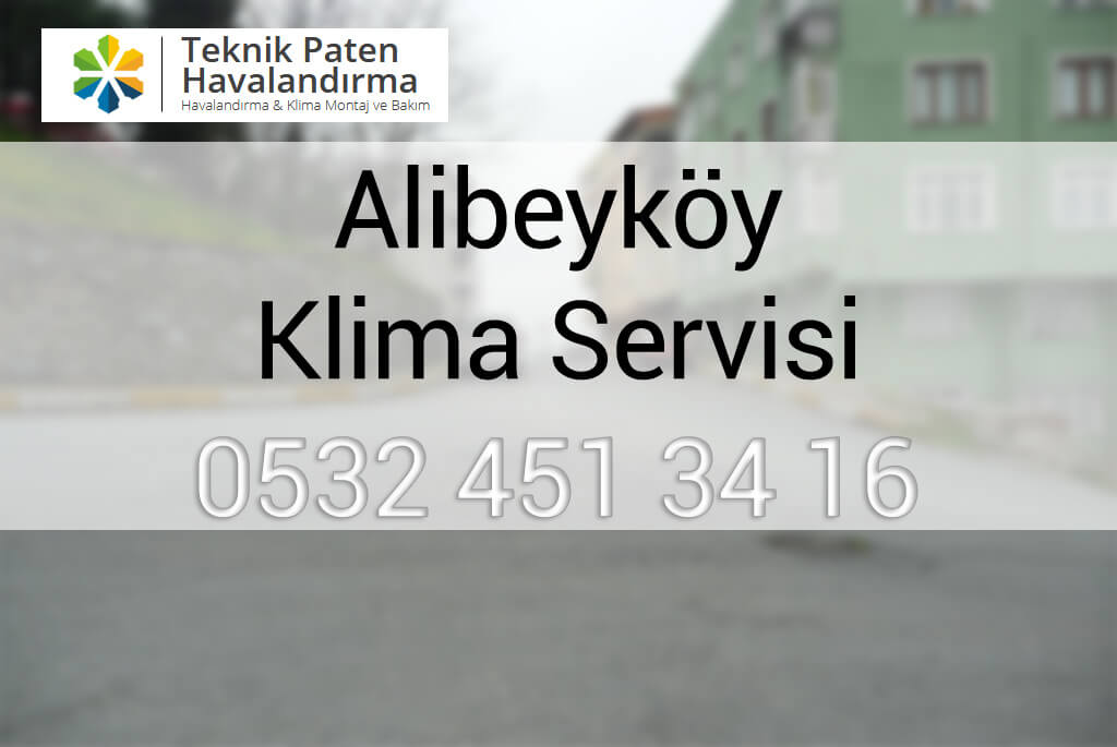 Alibeyköy Klima Servisi