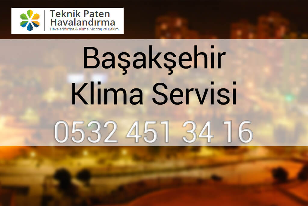 Başakşehir Klima Servisi